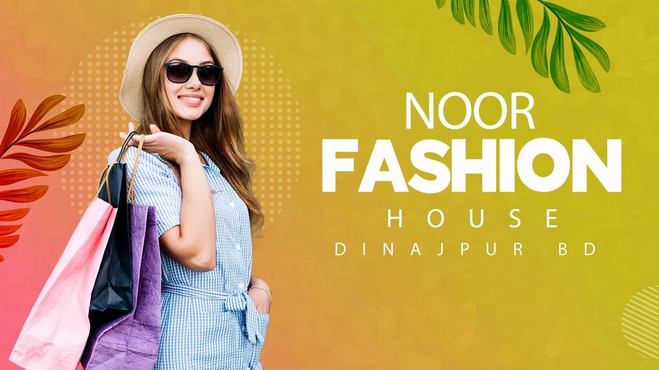 Noor Fashion House Dinajpur