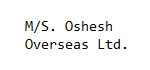 M/S. Oshesh Overseas Ltd.