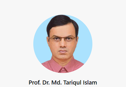 Prof. Dr. Md. Tariqul Islam,...