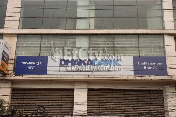 Dhaka Bank Limited (shahjahanpur Branch)