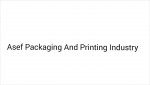 Asef Packaging & Printing Industry