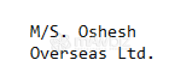 M/S. Oshesh Overseas Ltd.