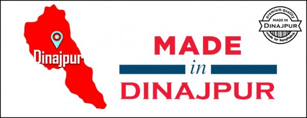 Made in Dinajpur