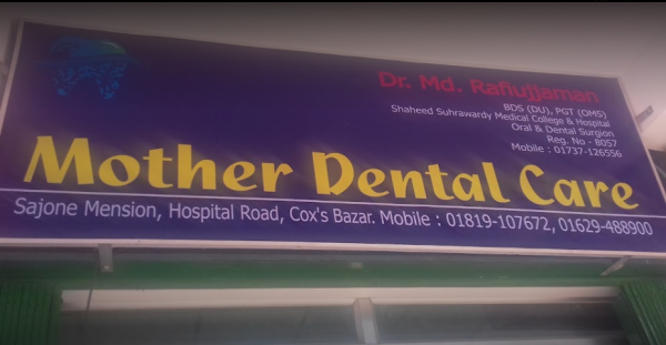 Mother Dental Care, Cox's Bazar